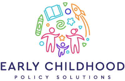 Early Childhood Policy Solutions